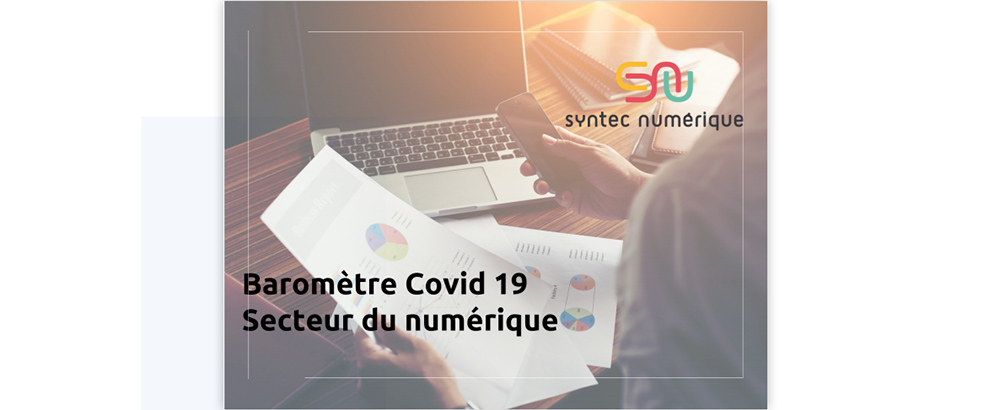 Etude syntec numérique, 2ème baromètre Covid 19 du secteur numérique